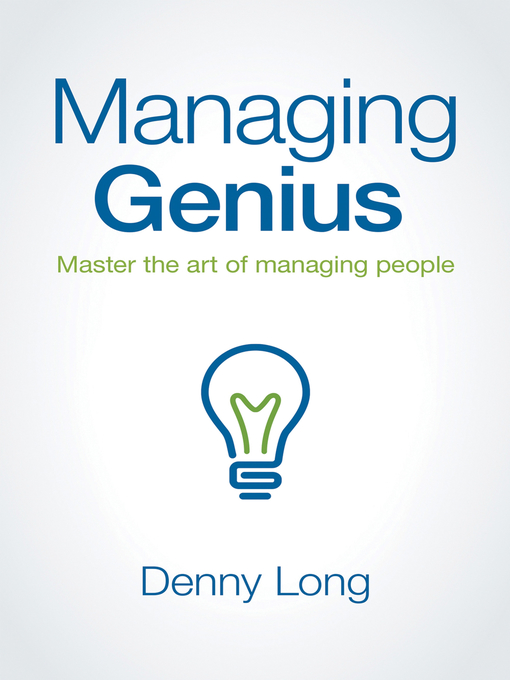 Title details for Managing Genius by Denny Long - Available